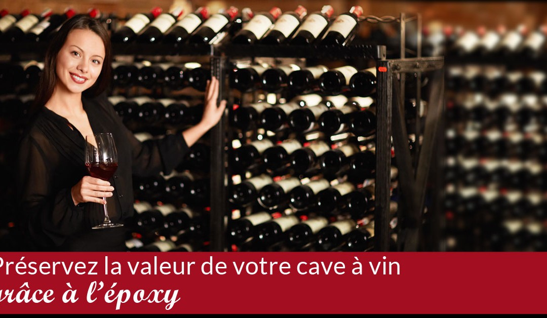 Comment un recouvrement de plancher d’époxy peut protéger votre réserve de vin?